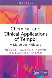 Chemical and Clinical Applications of Tempol A Marvelous Molecule