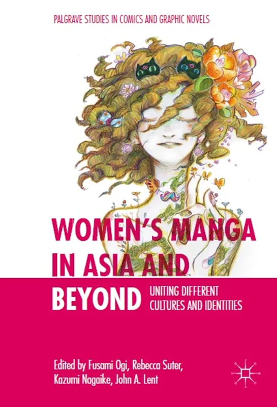 دانلود کتاب مانگای زنان در آسیا و فراتر از آن: متحد کردن فرهنگ ها و هویت های مختلف