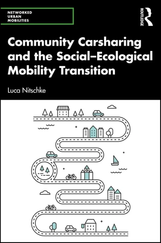 Community Carsharing and the Social–Ecological Mobility Transition