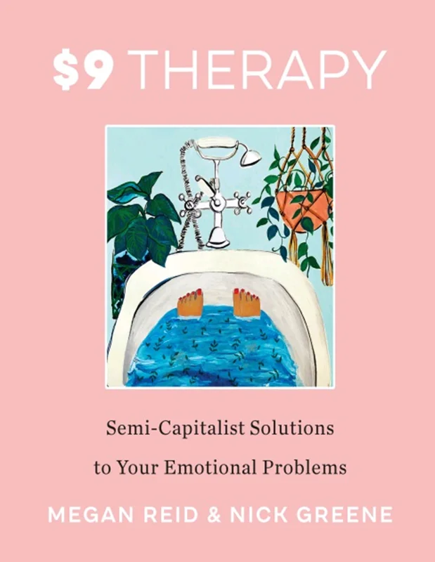 9 دلار درمانی: راه حل های نیمه سرمایه داری برای مشکلات عاطفی شما