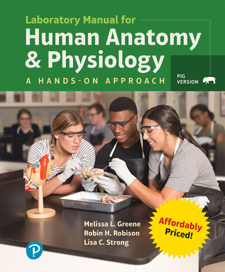 Human Anatomy & Physiology Laboratory Manual: A Hands-on Approach, Pig Version