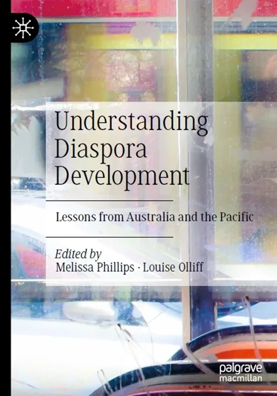 Understanding Diaspora Development: Lessons from Australia and the Pacific