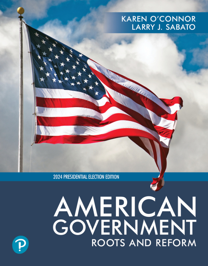 American Government: Roots and Reform 15th Edition