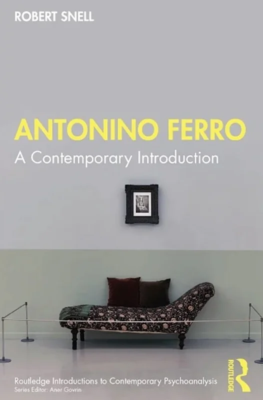 Antonino Ferro: A Contemporary Introduction