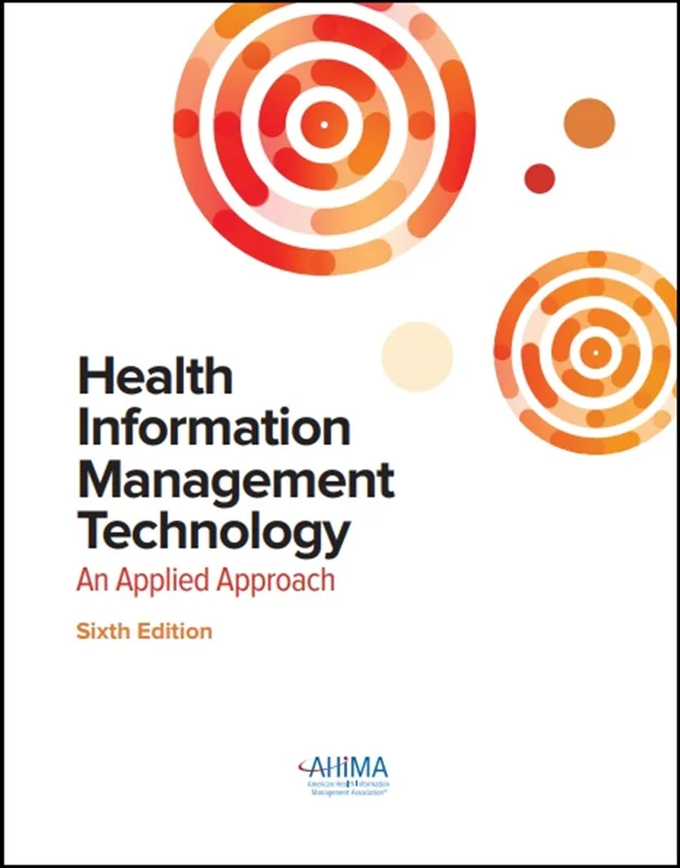 Health Information Management Technology: An Applied Approach