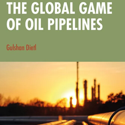 The Global Game of Oil Pipelines