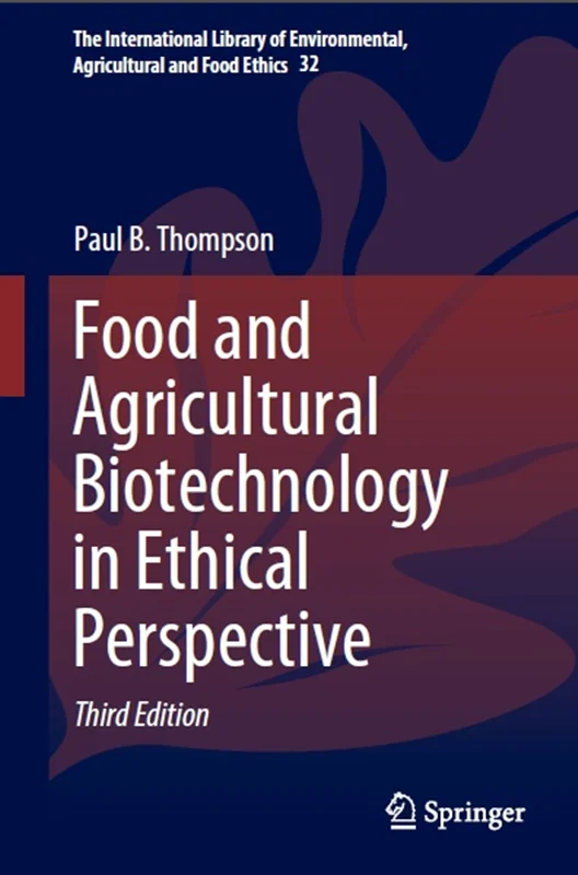 بیوتکنولوژی غذایی و کشاورزی از دیدگاه اخلاقی