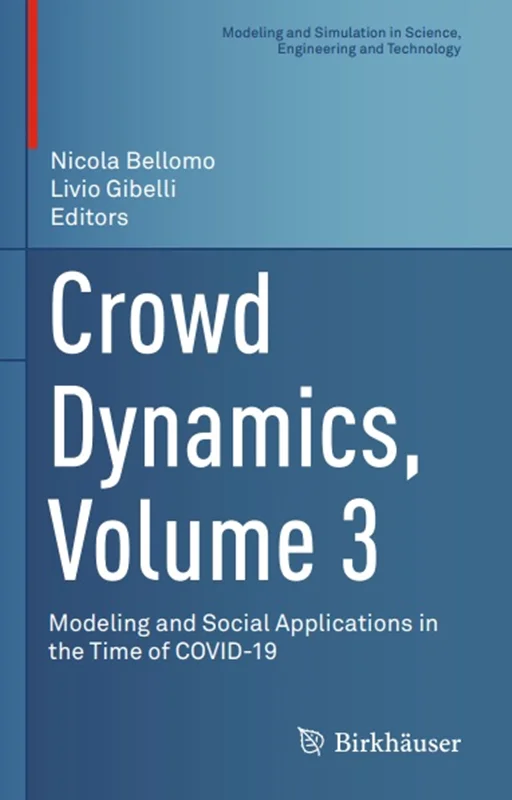 دانلود کتاب دینامیک ازدحام، جلد 3: مدل سازی و کاربردهای اجتماعی در زمان کووید 19