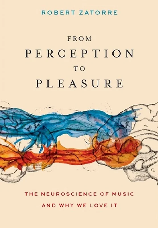 From Perception to Pleasure: The Neuroscience of Music and Why We Love It