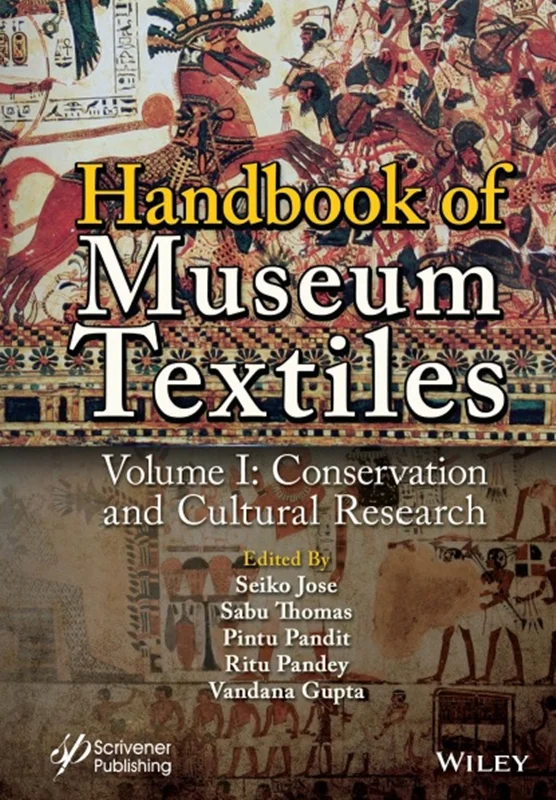 Handbook of Museum Textiles, Volume 1: Conservation and Cultural Research