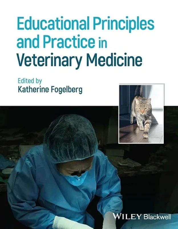 Educational Principles and Practice in Veterinary Medicine