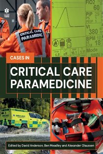 Critical Care Paramedicine: A Case-Based Approach