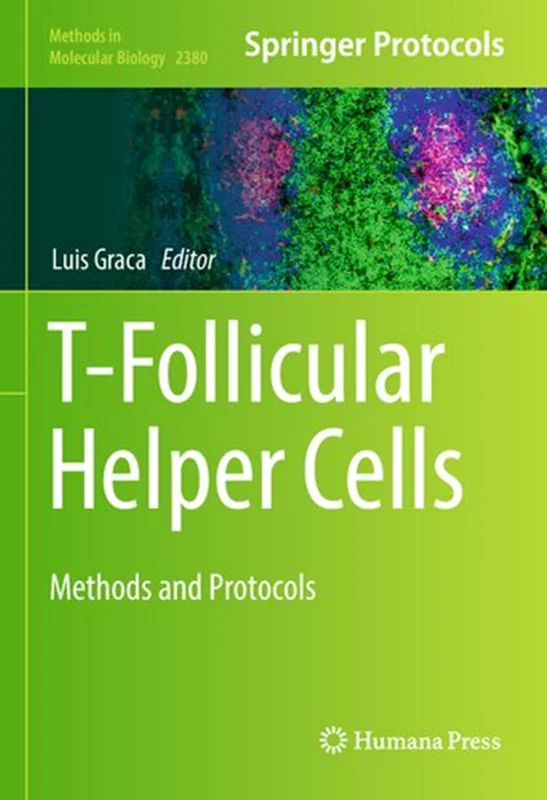 T-Follicular Helper Cells: Methods and Protocols