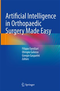 Artificial Intelligence in Orthopaedic Surgery Made Easy