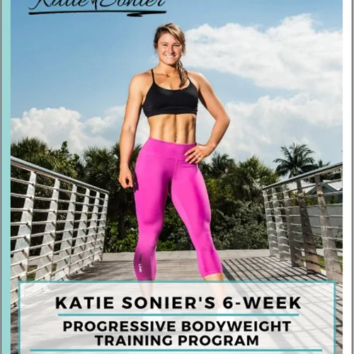 برنامه 6 هفته پیشرونده وزن بدن کیتی سونیر: قدرت وزن بدن خود در خانه یا در باشگاه ارتقا دهید!