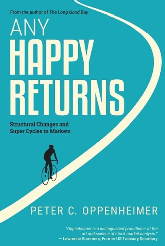 Any Happy Returns: Structural Changes and Super Cycles in Markets