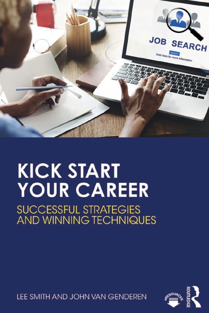 Kick Start Your Career: Successful Strategies and Winning Techniques