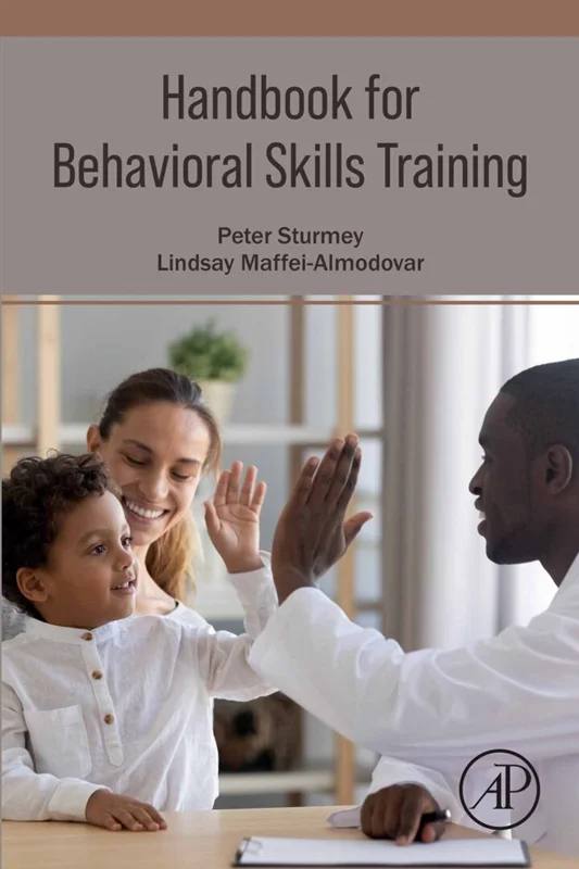 Handbook for Behavioral Skills Training
