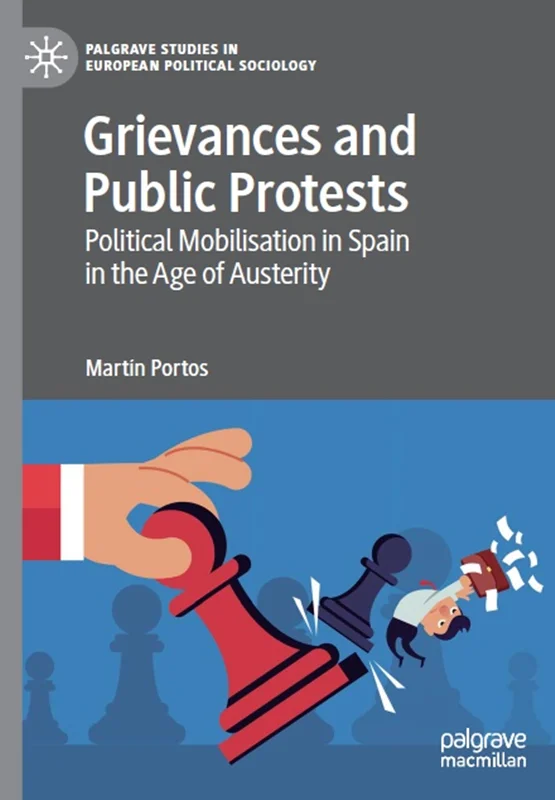 دانلود کتاب شکایات و اعتراضات عمومی: بسیج سیاسی در اسپانیا در عصر ریاضت اقتصادی