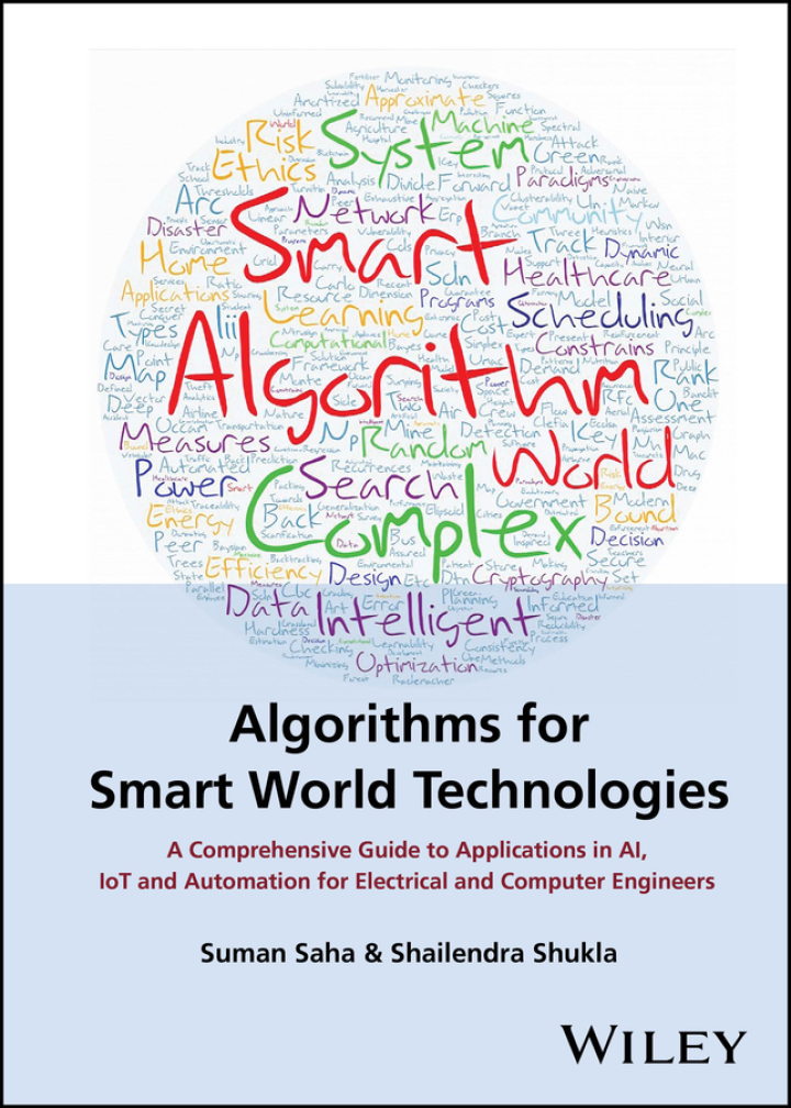 Algorithms for Smart World Technologies: A Comprehensive Guide to Applications in AI, IoT and Automation for Electrical and Computer Engineers