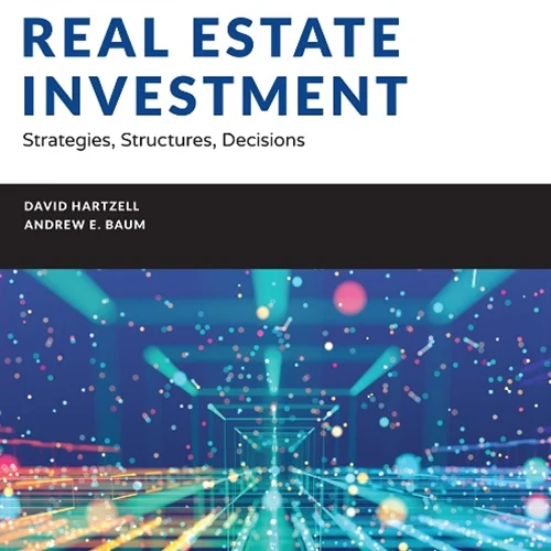 Real Estate Investment and Finance: Strategies, Structures, Decisions