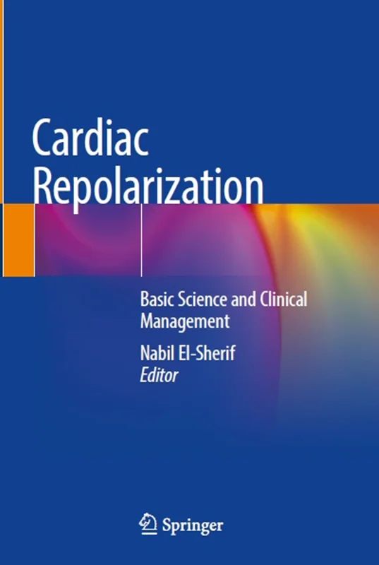 دانلود کتاب رپلاریزاسیون قلبی: علم پایه و مدیریت بالینی