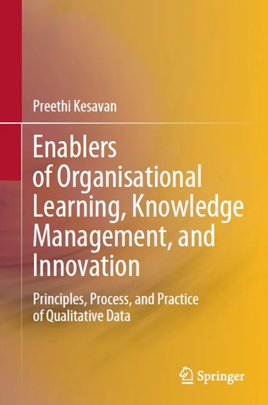 دانلود کتاب فعالان یادگیری سازمانی، مدیریت دانش و نوآوری: اصول، فرآیند و عمل داده های کیفی