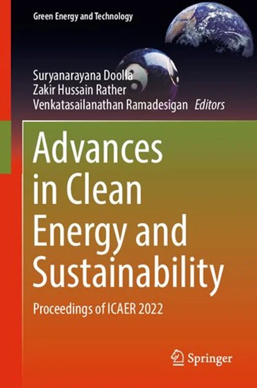 Advances in Clean Energy and Sustainability. Proceedings of ICAER 2022
