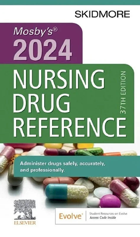 Mosby's 2024 Nursing Drug Reference 37th Edition