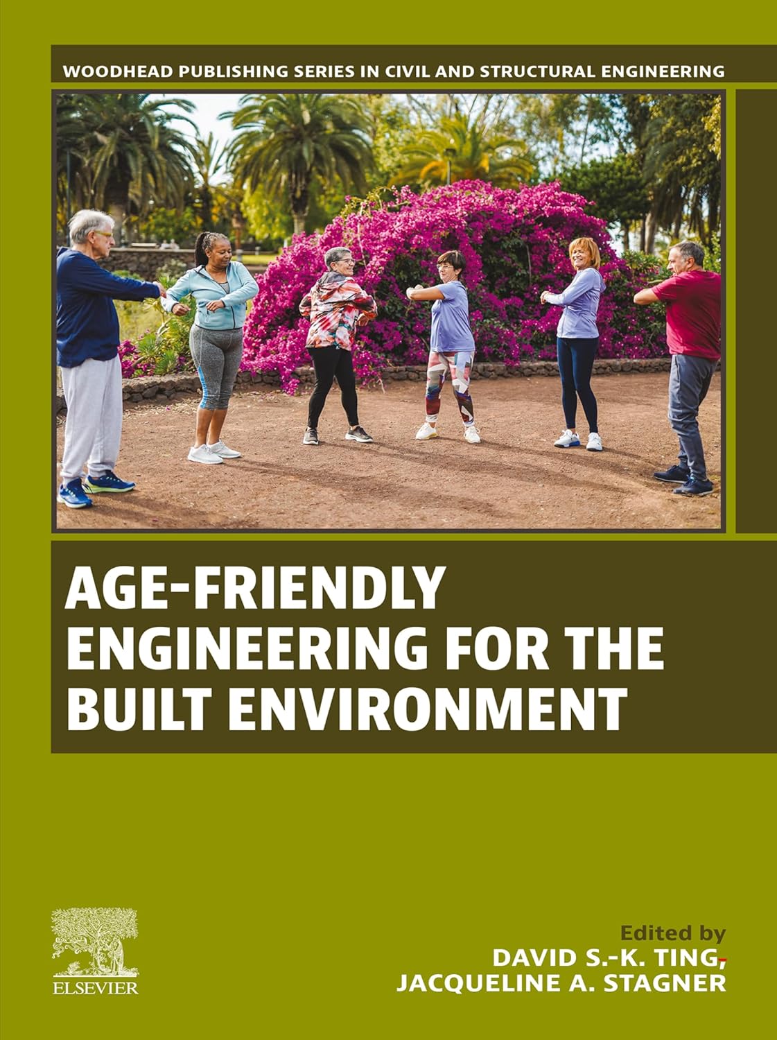 Age-Friendly Engineering for the Built Environment
