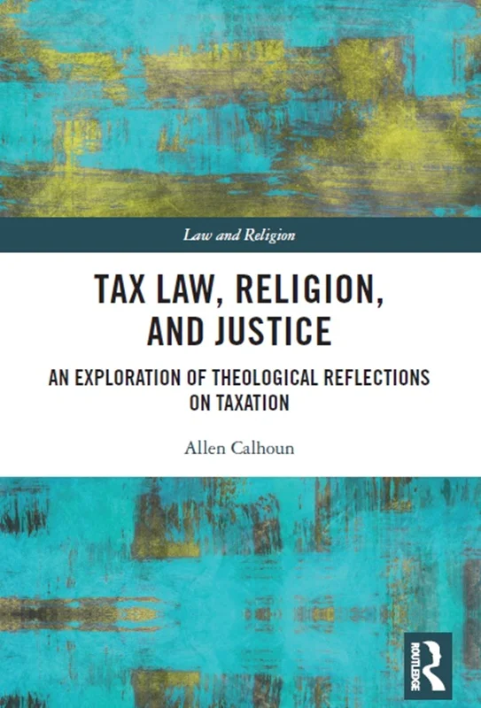 قانون مالیات، دین و عدالت: کاوش در تأملات کلامی درباره مالیات