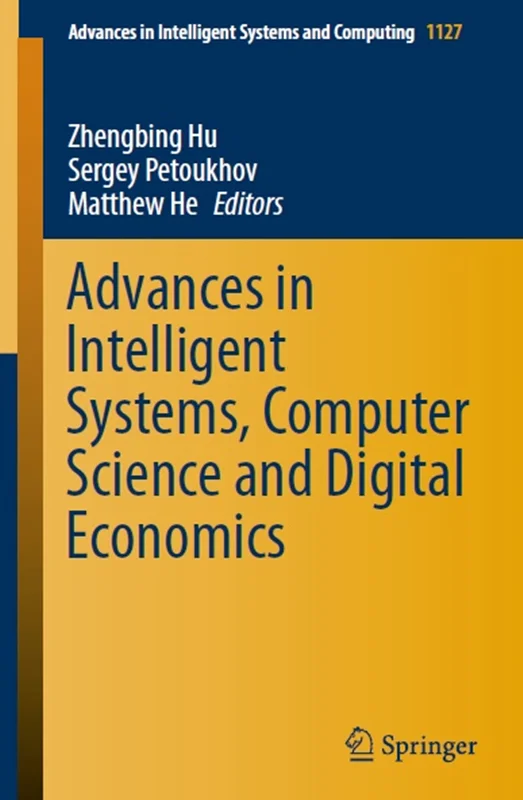 دانلود کتاب پیشرفت ها در سیستم های هوشمند، علوم رایانه و اقتصاد دیجیتال