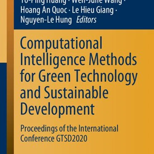 Computational Intelligence Methods for Green Technology and Sustainable Development: Proceedings of the International Conference GTSD2020