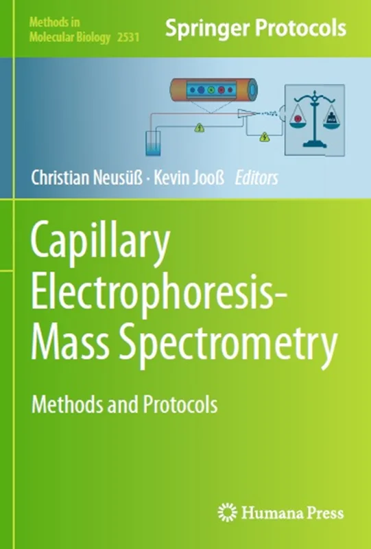 Capillary Electrophoresis-Mass Spectrometry: Methods and Protocols