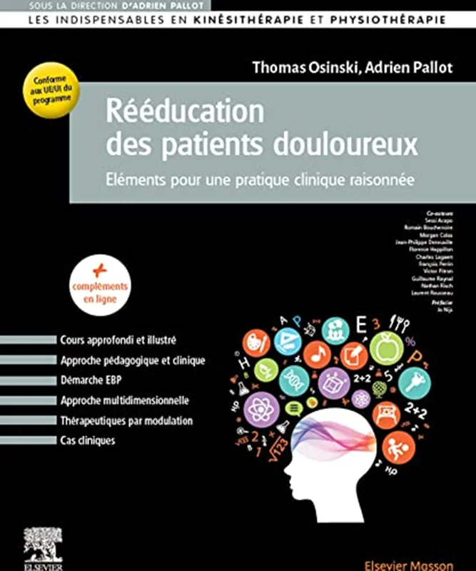 Rééducation des patients douloureux: Eléments pour une pratique clinique raisonnée (French Edition)