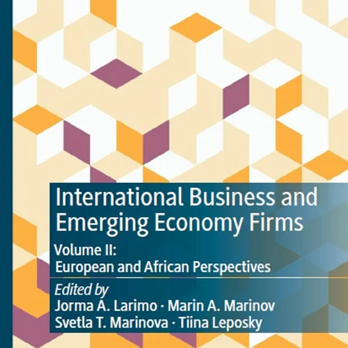 International Business and Emerging Economy Firms, Volume II: European and African Perspectives