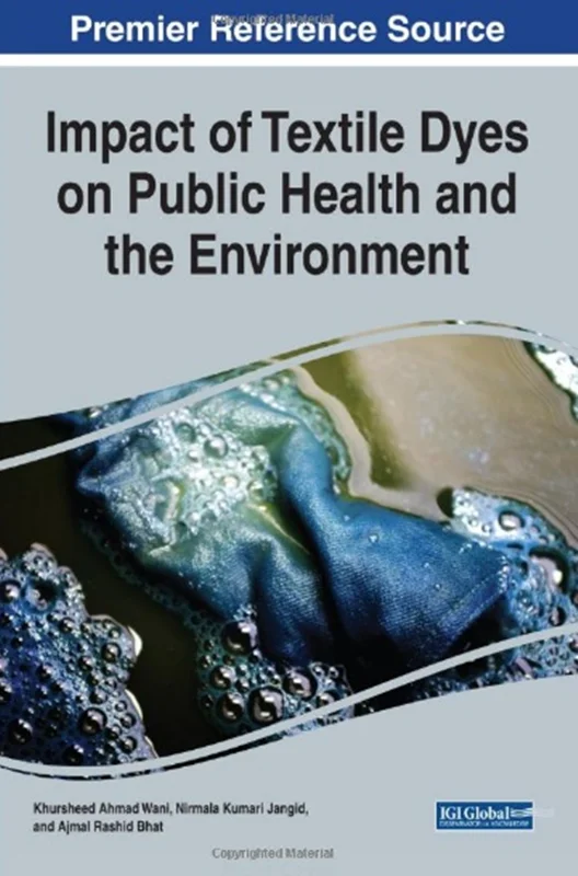 دانلود کتاب تأثیر رنگ های نساجی بر سلامت عمومی و محیط زیست