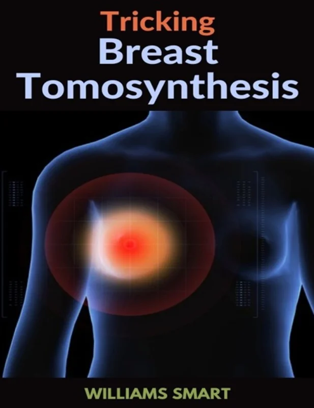 دانلود کتاب فریب دادن توموسنتز سینه: رویکردی مبتنی بر مورد و عملی
