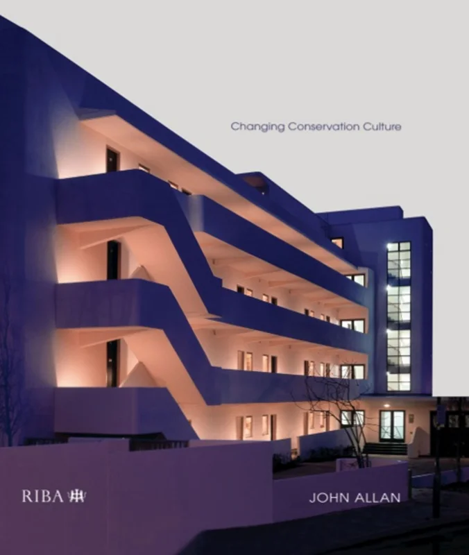 دانلود کتاب ارزش گذاری مجدد معماری مدرن: تغییر فرهنگ حفاظت