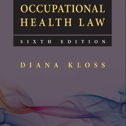 Occupational Health Law, 6th edition