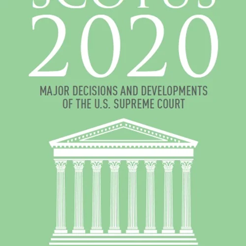 SCOTUS 2020: تصمیمات عمده و تحولات دیوان عالی ایالات متحده