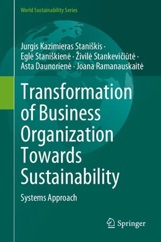 دانلود کتاب تحول سازمان کسب و کار به سمت پایداری: رویکرد سیستمی
