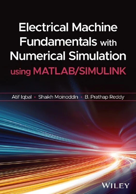 دانلود کتاب مبانی ماشین الکتریکی با شبیه سازی عددی با استفاده از MATLAB / SIMULINK