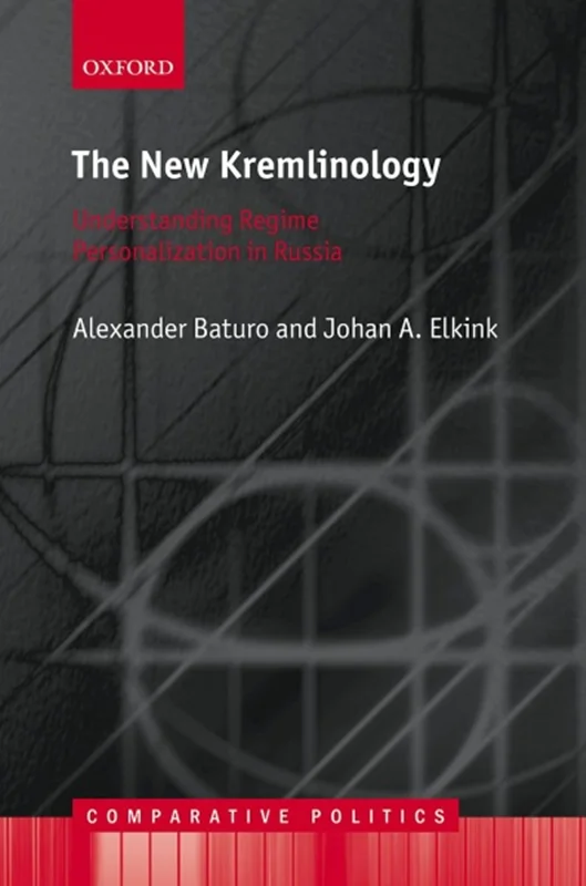 The New Kremlinology: Understanding Regime Personalization in Russia