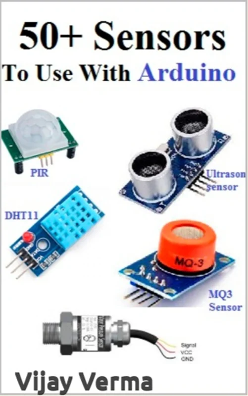 50+ Sensors To Use With Arduino: All Sensors