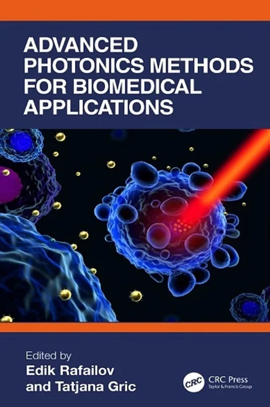 Advanced Photonics Methods for Biomedical Applications