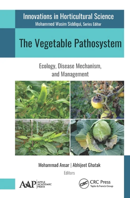 دانلود کتاب پاتوسیستم سبزیجات: بوم شناسی، مکانیسم و مدیریت بیماری