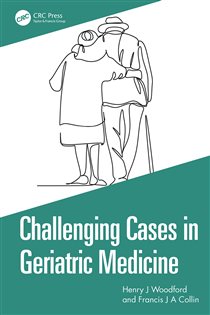 Challenging Cases in Geriatric Medicine