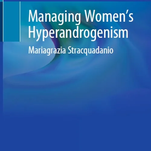 دانلود کتاب مدیریت هایپر آندروژنیسم زنان (سطوح بالای آندروژن ها در زنان)