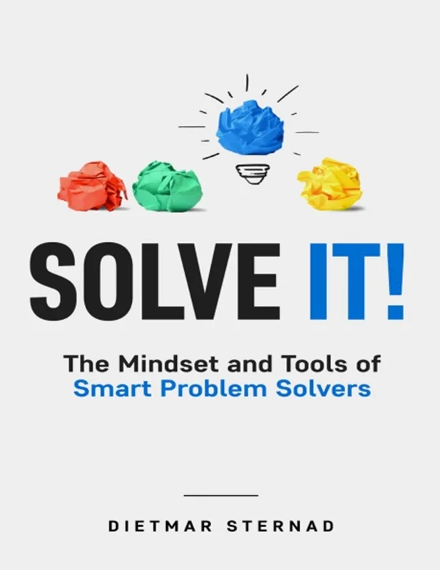 دانلود کتاب حل کنید! ذهنیت و ابزار های حل کننده های هوشمند مشکل